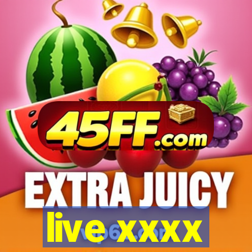 live xxxx